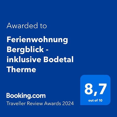 Ferienwohnung Bergblick - Inklusive Bodetal Therme Thale Exterior photo